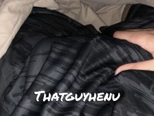 Thatguyhenu