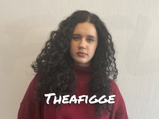 Theafigge