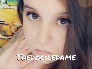 Thedociledame