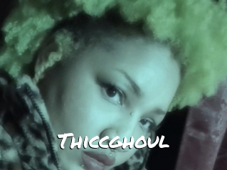 Thiccghoul
