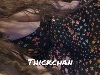 Thickchan