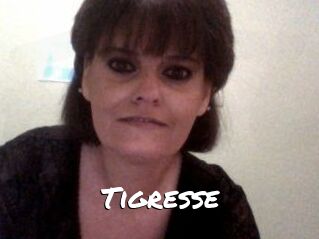Tigresse