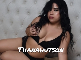 Tiianahutson