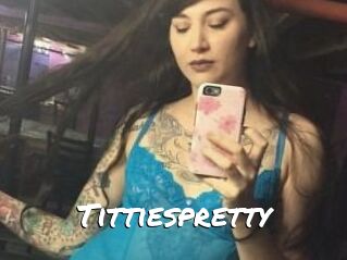 Tittiespretty