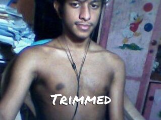 Trimmed