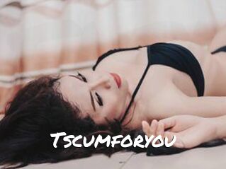 Tscumforyou