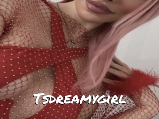 Tsdreamygirl