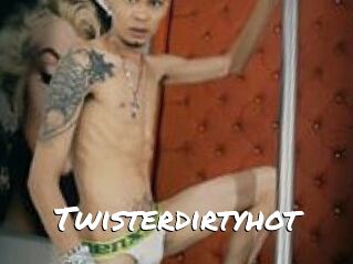 Twisterdirtyhot