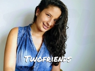 Twofriends