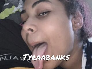 Tyraabanks