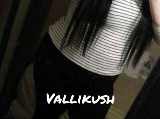 Vallikush