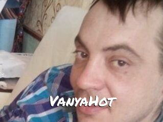 VanyaHot