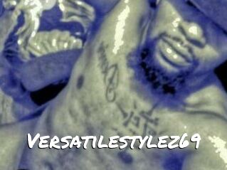 Versatilestylez69