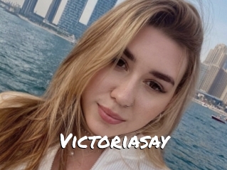 Victoriasay