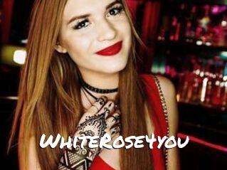 WhiteRose4you