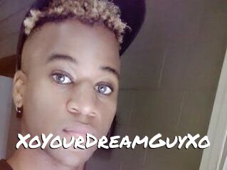 XoYourDreamGuyXo