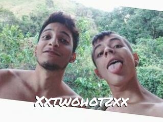 Xxtwohotzxx