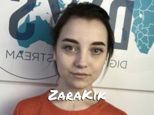 ZaraKik